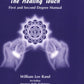 Reiki: The Healing Touch - First and Second Degree Manual