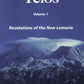 Revelations of the New Lemuria (TELOS, Vol. 1)