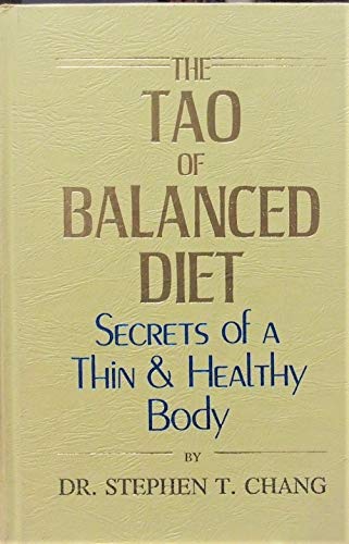 Tao of Balanced Diet: Secrets of a Thin and Healthy Body