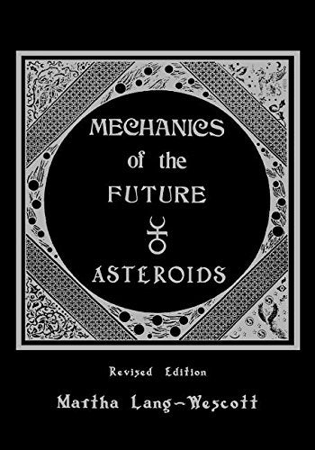 Mechanics of the future: Asteroids